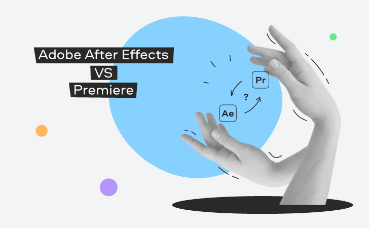 Premiere Pro y After Effects: qué software elegir